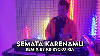 Download MARIO G KLAU - SEMATA KARENAMU [ REMIX BY RR - RYCKO RIA ] MP3
