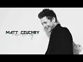 Matt Czuchry I don t know why
