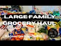 Large Family Grocery Haul Walmart Pick up Order Mom of 10