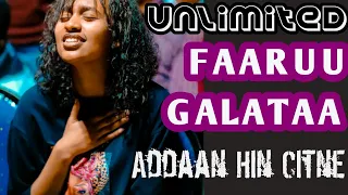 Faarfannaa Galataa Kan Walirraa Hin Citne FAARUU Gutu Shifara Adisu Wayima Ababa Bilise 