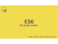 ES6 let and const