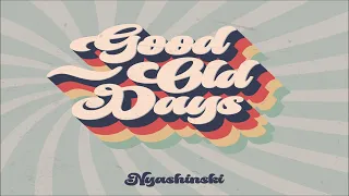 nyahinski good old days full ep 