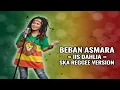 Lagu Beban Asmara – Iis Dahlia | Ska Reggae Cover Version 