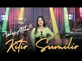 Download Lagu LALA ATILA - KITIR SUMILIR ( OFFICIAL LIVE MUSIC )