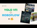How to Train YOLOv11 on Custom Dataset PyTorch Roboflow Object Detection Tutorial 2025