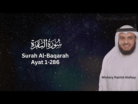 Download MP3 Surat Al Baqarah | Syeikh Mishary Rashid Alafasy | Murottal Merdu