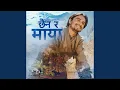 Download Lagu Chhaina Ra Maya