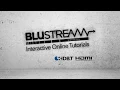 Interactive Online Tutorials from Blustream