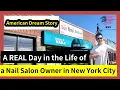 American Dream Story A REAL Day in the Life of a Nail Salon Owner in New York 8 AM - 7 PM