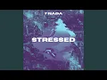 Download Lagu Stressed