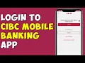 How To Login To CIBC Mobile Banking App