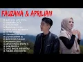 Download Lagu Lagu Duet Terbaik 100% Paling Enak Di Dengar Buat Bersantai - Fauzana \u0026 Aprilian [Full Ablum] 2021