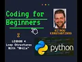 Python Lesson 4 Loop Structrures with While - Kitrou Konstantinos