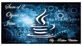 How we can add two objects of a Java Class Distance - Addition of Two Objects in Java