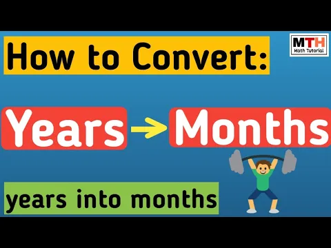 Download MP3 Learn how to convert years into months | years to months formula