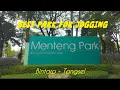 MENTENG PARK - BINTARO II BEST PLACE FOR JOGGING 