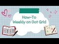 Creating a Weekly Layout in a Dot Grid