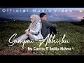 Download Lagu Andika Mahesa ft Fea Clarissa - Sampai Akhirku (Official Music Video)