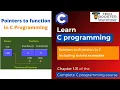 Pointers to Function in C C Programming Course Learn C Lecture 30