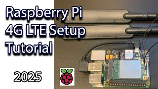 How to setup Raspberry Pi with 4G LTE - 2025