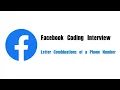 Facebook Coding Interview Question Leetcode 17 Letter Combinations of a Phone Number