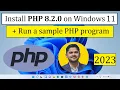 How to install PHP 8 2 0 on Windows 11 64 bit Updated 2023