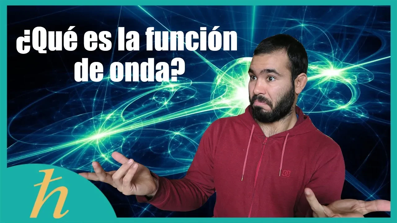 La función de onda | ¿Qué significa realmente?