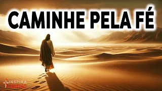 CAMINHE PELA FÉ: CONFIE EM DEUS MESMO SEM ENTENDER | VÍDEO MOTIVACIONAL