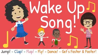 Wake Up Song A Silly Wake Up Song To Get You Moving Gets Very Fast 