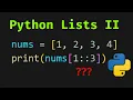 Python Lists Part 2 Loops range List Comprehension Slicing