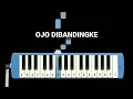 Download Lagu Not Pianika Ojo Dibandingke