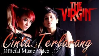 Download The Virgin - Cinta Terlarang (Official Music Video) New Version MP3