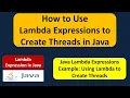 How to Use Lambda Expressions to Create Threads in Java Lambda expression in Java