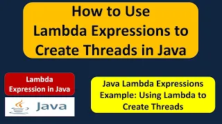 How to Use Lambda Expressions to Create Threads in Java Lambda expression in Java