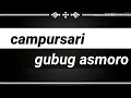 Download Lagu Campursari koplo GUBUG ASMORO cover korg pa600 karaoke