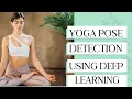 AE026 Yoga Pose Detection Using Deep Learning