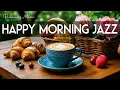 Download Lagu Happy Morning Jazz 🎶 July Bossa Nova Instrumental and Relaxing Jazz Cafe Music for Studying,