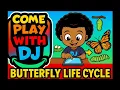 Download Lagu 🦋 The Butterfly Life Cycle for Kids | Come Play with DJ! 🌸 (Egg, Caterpillar, Chrysalis, Butterfly)