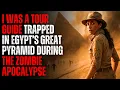 Download Lagu I Was a Tour Guide Trapped in Egypt’s Great Pyramid During the Zombie Apocalypse – Creepypasta