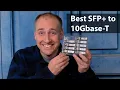 Comparing 9 Popular SFP to 10Gbase-T Adapters