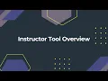 Instructor Tool Overview Take 1
