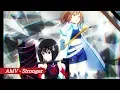 Download Lagu Itai no wa Iya nano de Bougyoryoku ni Kyokufuri Shitai to Omoimasu 「AMV」- Stronger
