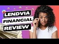 Is Lendvia Financial Legit Unbiased Review