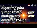 How to Add Subtract Multiply and Divide in PSeInt Algorithms Learn Algorithms in PSeInt