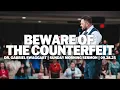 Beware of the Counterfeit Dr Gabriel Swaggart Sunday Morning Sermon
