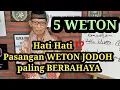 Download Lagu Hati Hati ⁉️Pasangan WETON JODOH paling BERBAHAYA