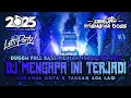 Download Lagu DUGEM FULL BASS PILIHAN TERGACOR 2025⁉️DJ MENGAPA INI TERJADI X KERANDA CINTA X TAKKAN ADA LAGI