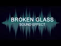 Download Lagu BROKEN GLASS - SOUND EFFECT