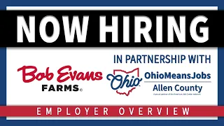 Bob Evans Manufacturing in Lima Ohio is Now Hiring