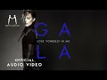 Download Lagu GALA - Lose Yourself in Me (Official Audio)